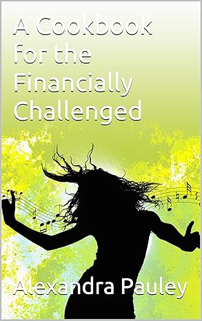 A Cookbook for the Financially Challenged $1.99